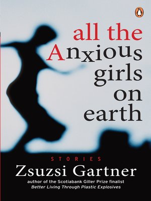 cover image of All the Anxious Girls on Earth